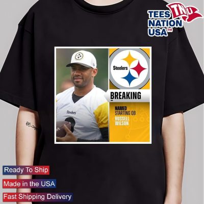 Steelers Name Russell Wilson As Starting QB T-shirt, Hoodie, Sweatshirt 