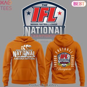 Arizona Rattlers Indoor Football League National Champions 2024 Hoodie – Orange
