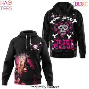 Avril Lavigne Hell Yeah Im The Mfp Hoodie