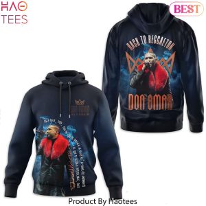 Back To Reggaeton Don Omar Design Hoodie