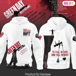Green Day To Fall In Love And Fall In Debt Hoodie