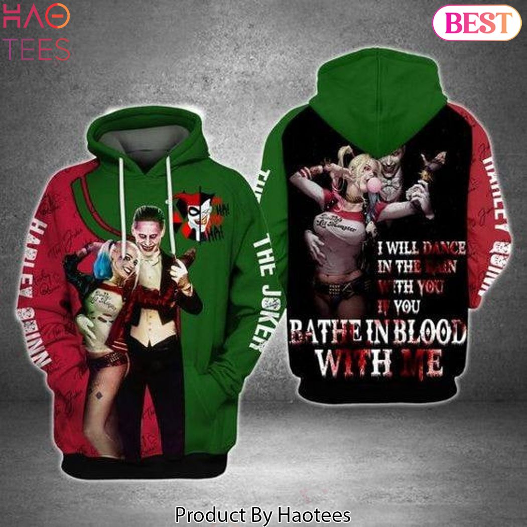 Harley Quinn And Joker - I Will Dance In The Rain With You Hoodie Harley Quinn And Joker - I Will Dance In The Rain With You Hoodie