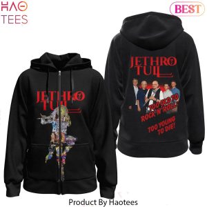 Jethro Tull Too Old To Rock N Roll Too Young To Die Design Zip Hoodie