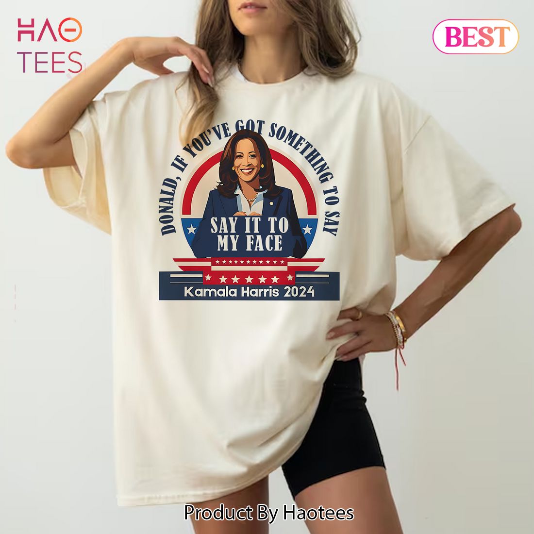 Kamala Say It To My Face Sweatshirt, Tshirt, Hoodie Kamala Say It To My Face Sweatshirt, Tshirt, Hoodie