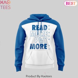 Read More Play More Los Angeles Dodgers Hoodie