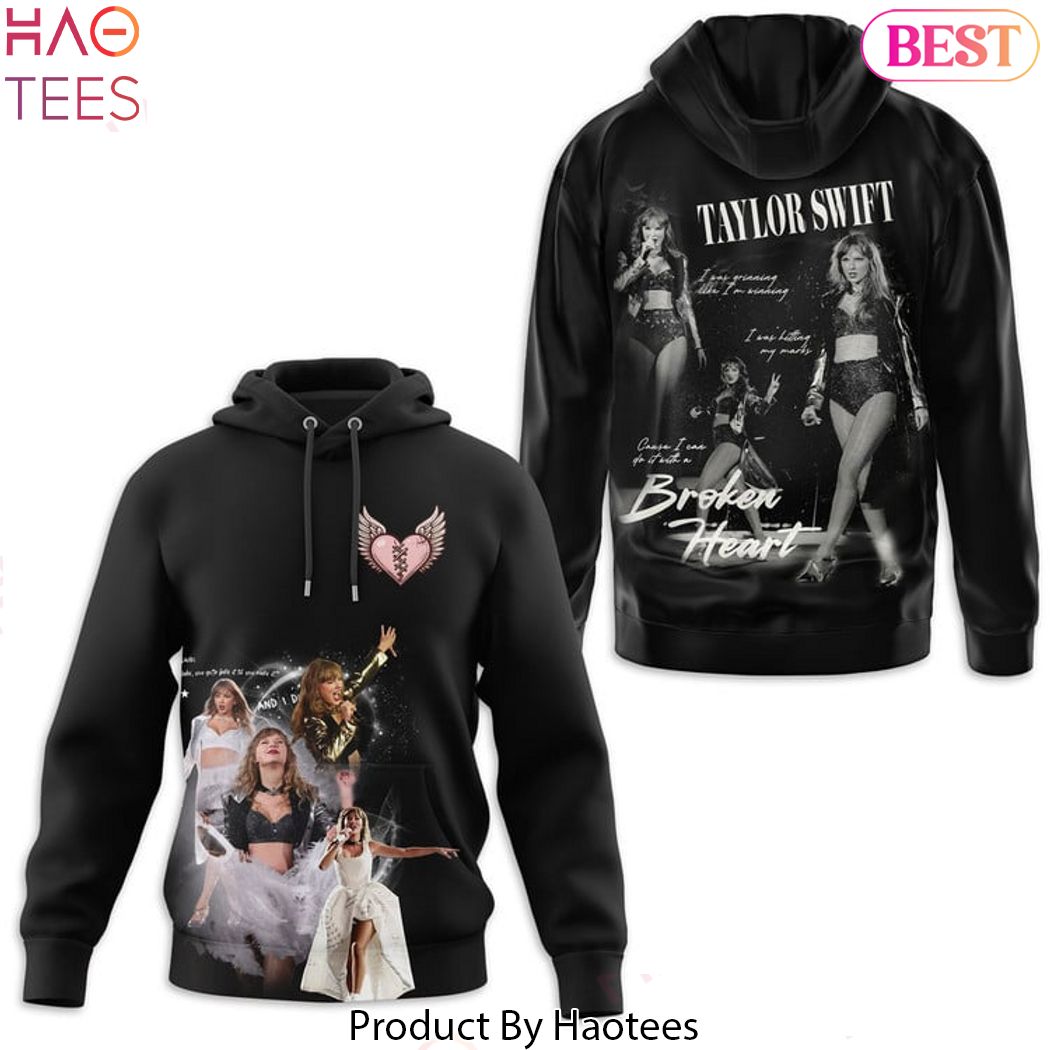 Taylor Swift I Can Do It With A Broken Heart Hoodie Taylor Swift I Can Do It With A Broken Heart Hoodie