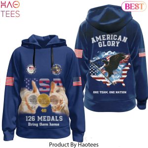 Tean USA Olympic 2024 126 Medals Bring Them Home One Team One Nation Design Hoodie