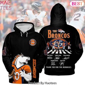 The Denver Broncos 65 Years Signature Thank You For The Memories Hoodie