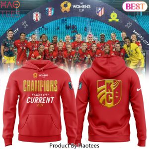 The Women Cup Champions Kansas City Current 2024 Hoodie