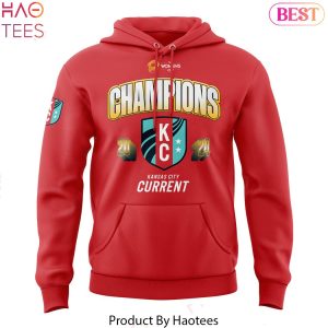 The Women Cup Champions Kansas City Current United States 2024 Hoodie