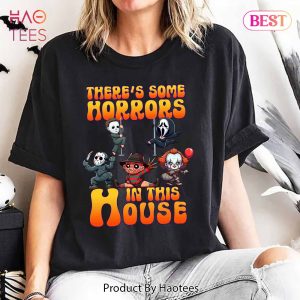 There’s Some Horror In This House Sweatshirt, Tshirt, Hoodie