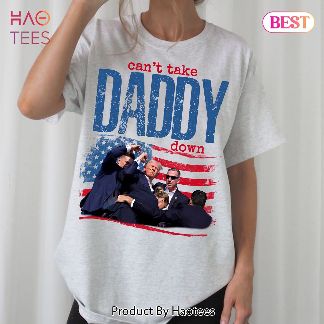 Trump Can't Take Daddy Down Sweatshirt, Tshirt, Hoodie Trump Can't Take Daddy Down Sweatshirt, Tshirt, Hoodie