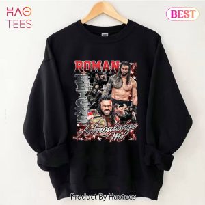 WWE Roman Reigns T-Shirt Sweatshirt Hoodie WWE Roman Reigns T-Shirt Sweatshirt Hoodie