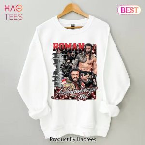 WWE Roman Reigns T-Shirt Sweatshirt Hoodie