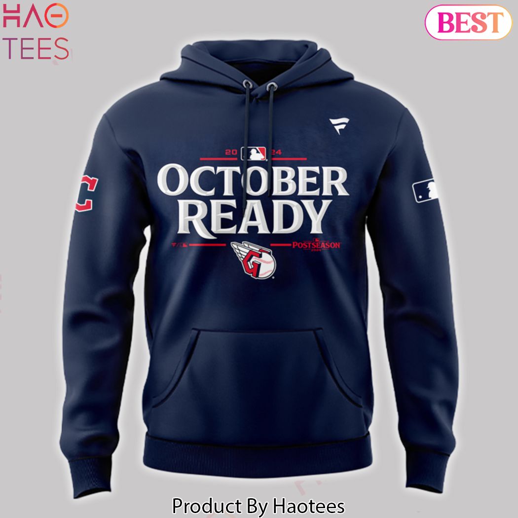 2024 Cleveland Guardians October Ready Postseason Design Hoodie 2024 Cleveland Guardians October Ready Postseason Design Hoodie