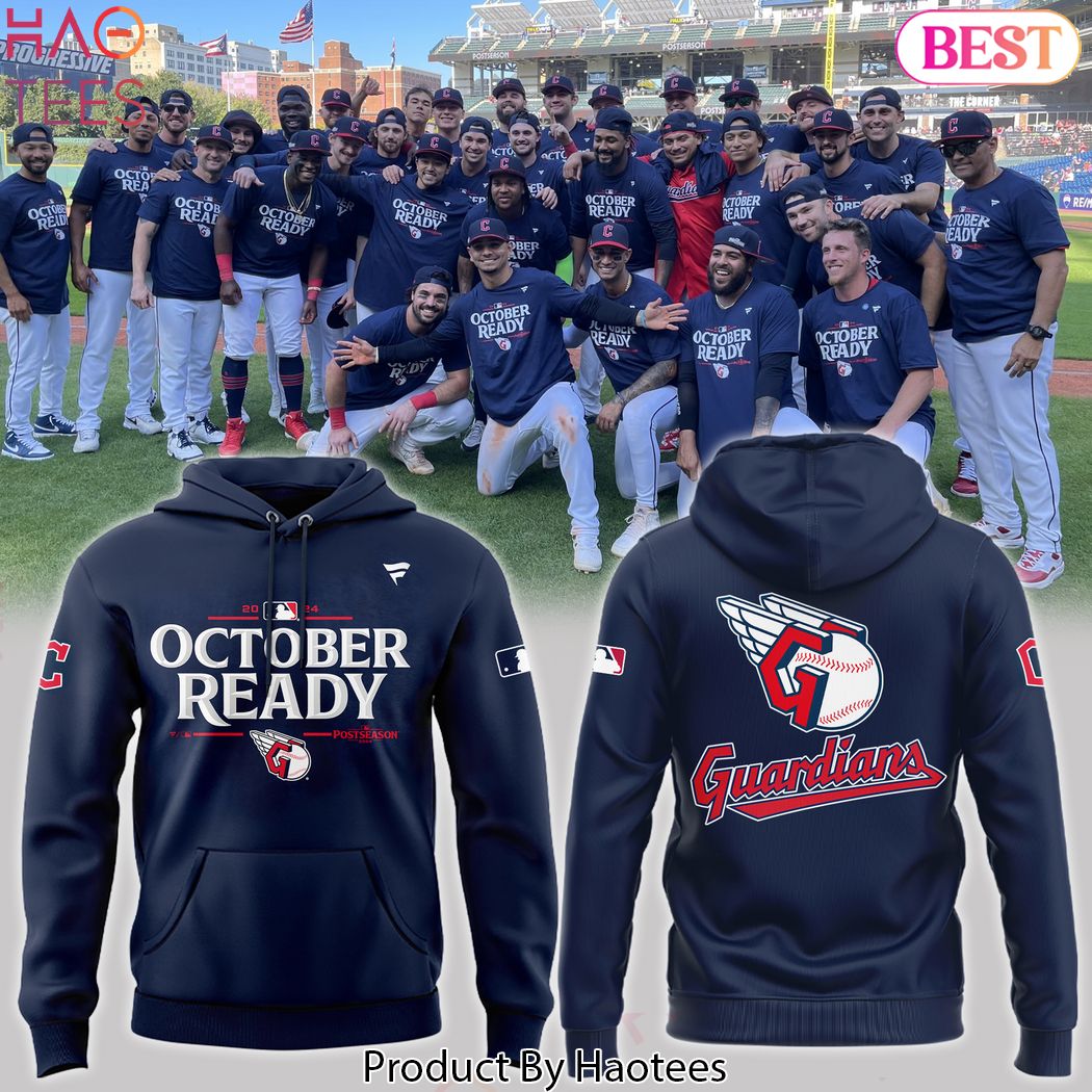 2024 October Ready Cleveland Guardians Postseason Design Hoodie 2024 October Ready Cleveland Guardians Postseason Design Hoodie