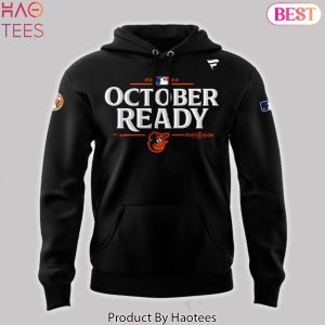 2024 October Ready Postseason Locker Room Baltimore Orioles Design Hoodie