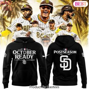 2024 October Ready Postseason San Diego Padres Hoodie 2024 October Ready Postseason San Diego Padres Hoodie