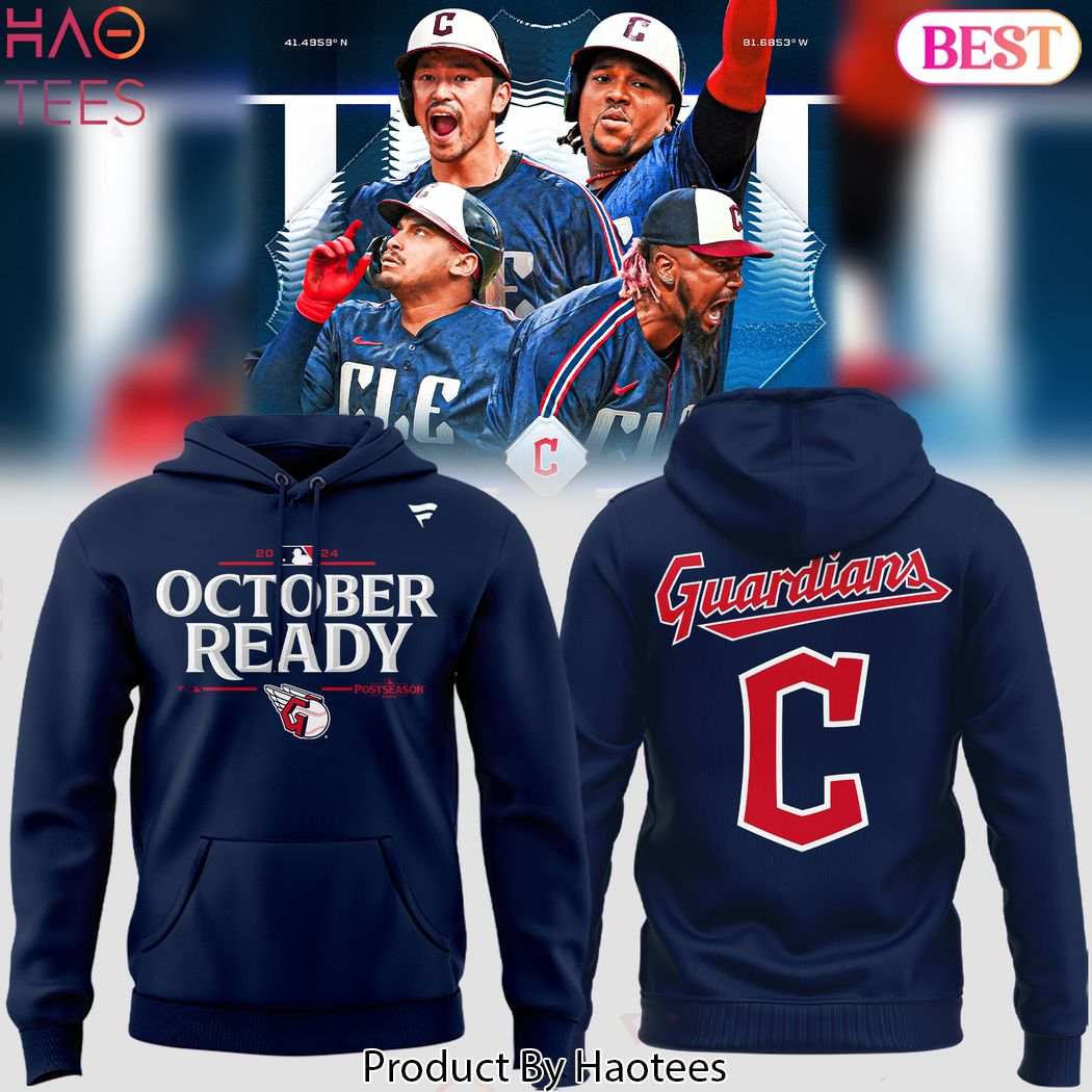 2024 Postseason Cleveland Guardians October Ready Design Hoodie 2024 Postseason Cleveland Guardians October Ready Design Hoodie