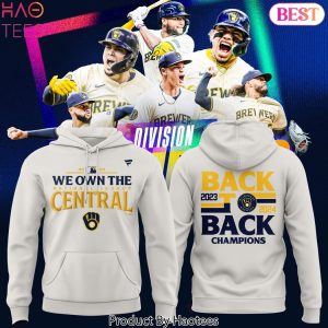 2024 We Own The National League Central Back To Back Champions Milwaukee Brewers Hoodie