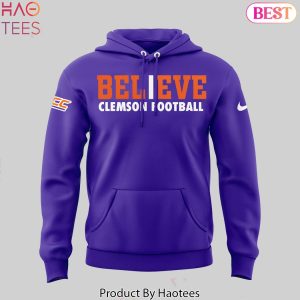 Believe Clemson Tigers Football Design Hoodie – Purple