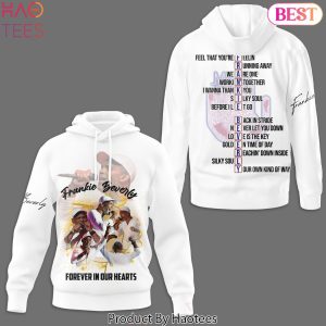 Frankie Beverly Forever In Our Hearts Hoodie