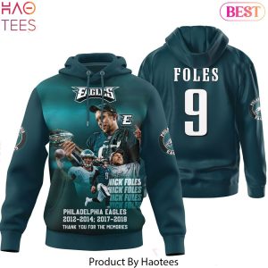Nick Foles Philadelphia Eagles Thank You For The Memories Hoodie