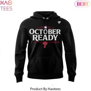 October Ready Philadelphia Phillies Design Hoodie – Black