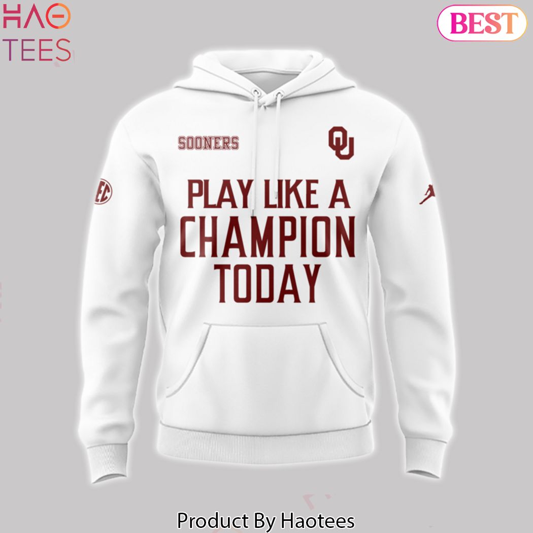 Play Like A Champion Today Oklahoma Sooners Hoodie - White Play Like A Champion Today Oklahoma Sooners Hoodie - White