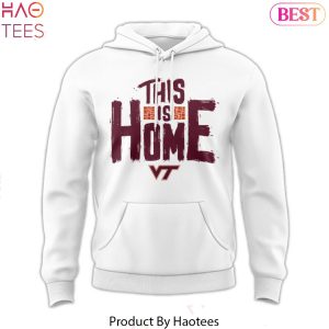 Virginia Tech Hokies Football This Is Home Hoodie