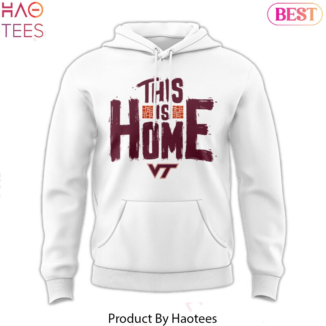 Virginia Tech Hokies Football This Is Home Hoodie Virginia Tech Hokies Football This Is Home Hoodie