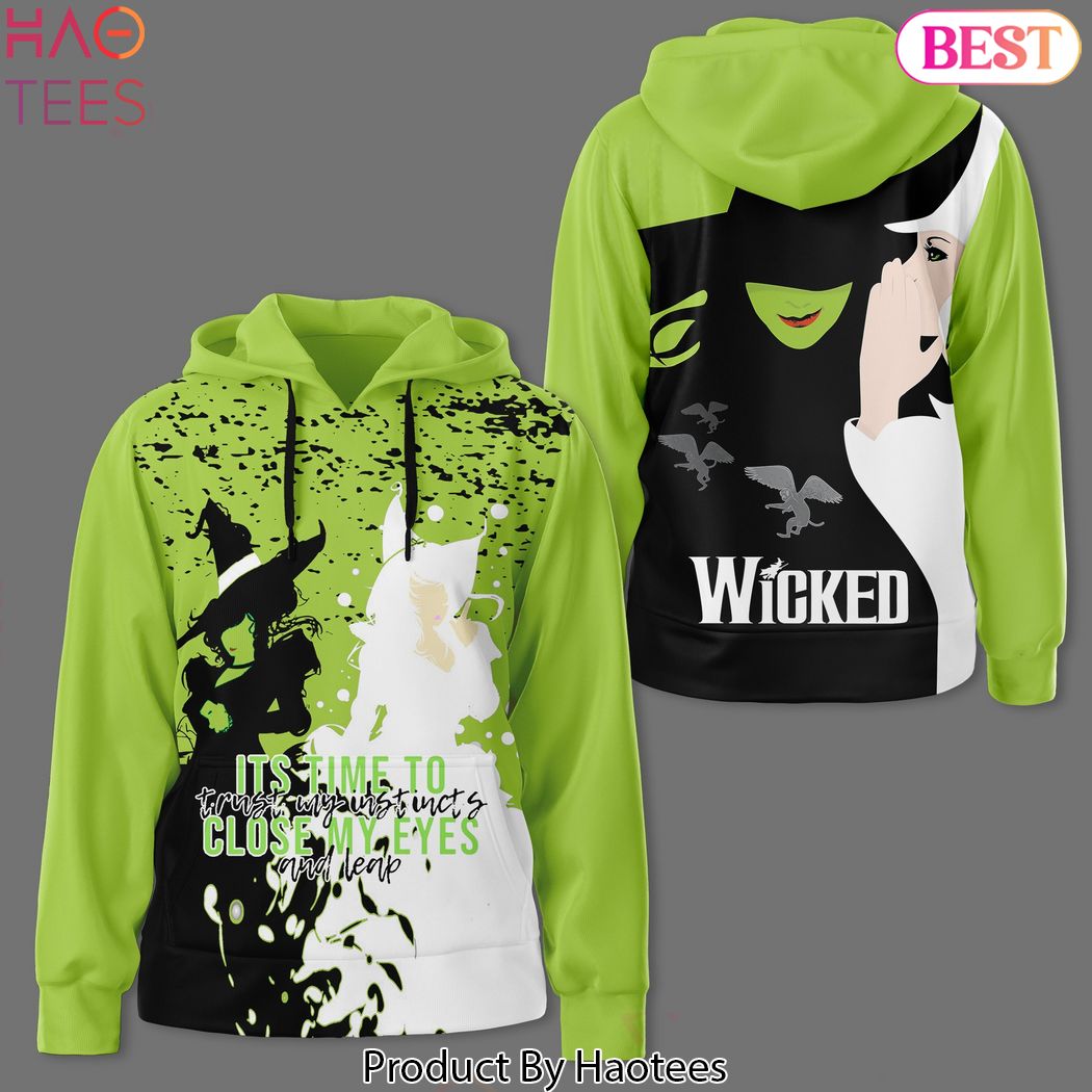 Wicked - It Time To Close My Eyes Design Hoodie Wicked - It Time To Close My Eyes Design Hoodie