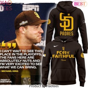2024 San Diego Padres Fight For The Faithful Hoodie
