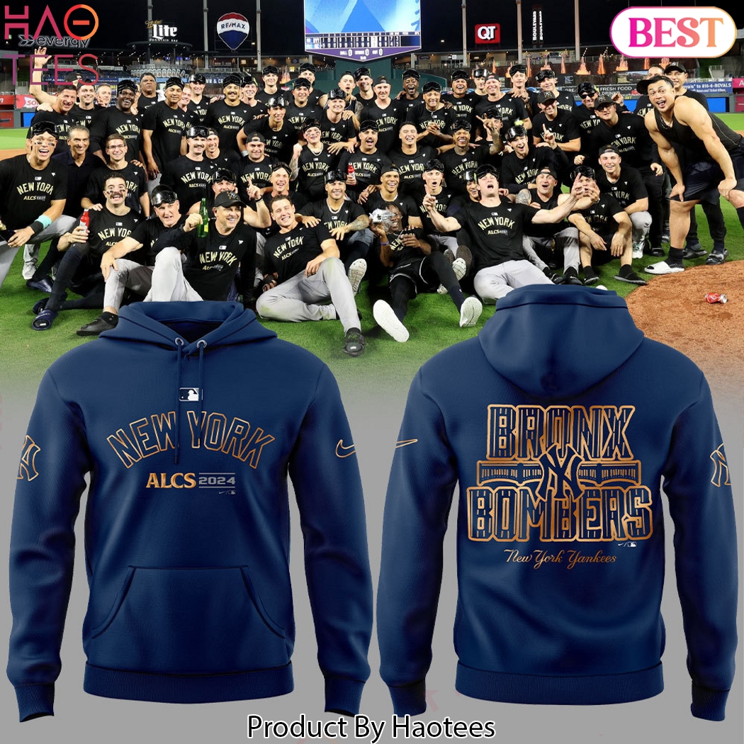 ALCS 2024 Bronx Bombers New York Yankees Design Hoodie ALCS 2024 Bronx Bombers New York Yankees Design Hoodie