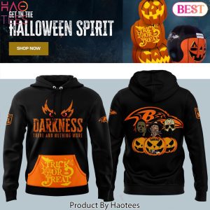 Baltimore Ravens Halloween Spirit Darkness There And Nothing More Trick Or Treat Hoodie