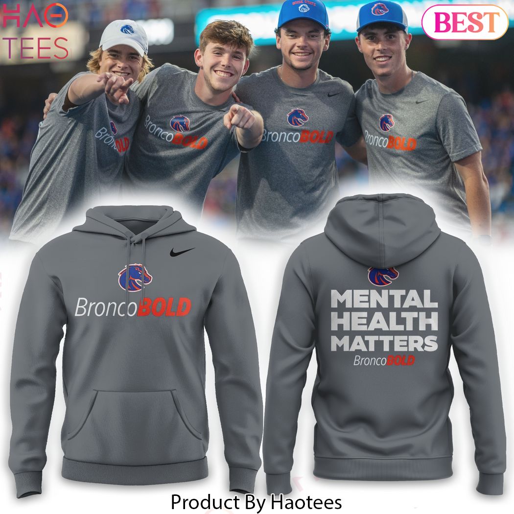 Boise State Broncos Mental Health Matters Hoodie Boise State Broncos Mental Health Matters Hoodie
