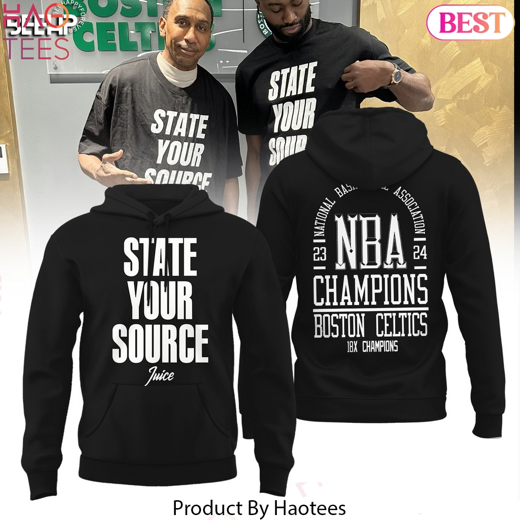 Boston Celtics State Your Source Juice 23-24 Nba Champions Design Hoodie Boston Celtics State Your Source Juice 23-24 Nba Champions Design Hoodie