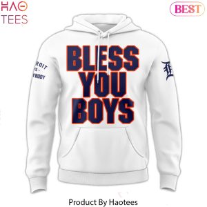Detroit Tigers Team Bless You Boys Design Hoodie