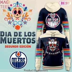 Edmonton Oilers 2024 Dia De Los Muertos Pullover Hoodie