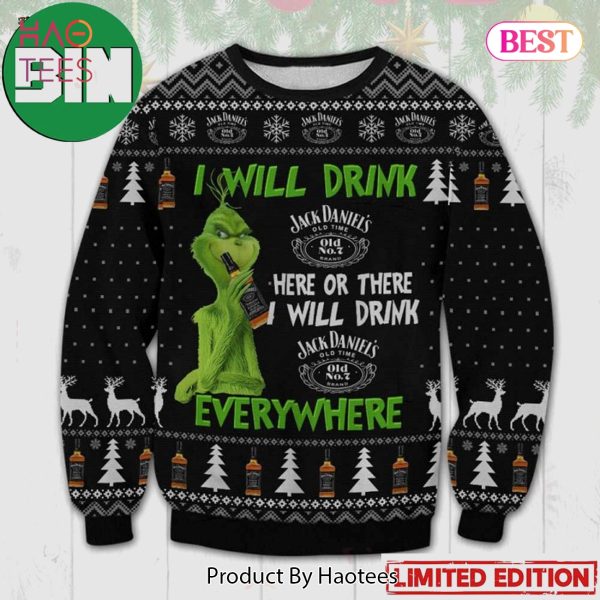 Grinch I Will Drink Jack Daniel?s Everywhere Ugly Christmas Sweater