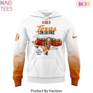 Here Everything Better – Hook Em Horns Texas Longhorns Hoodie