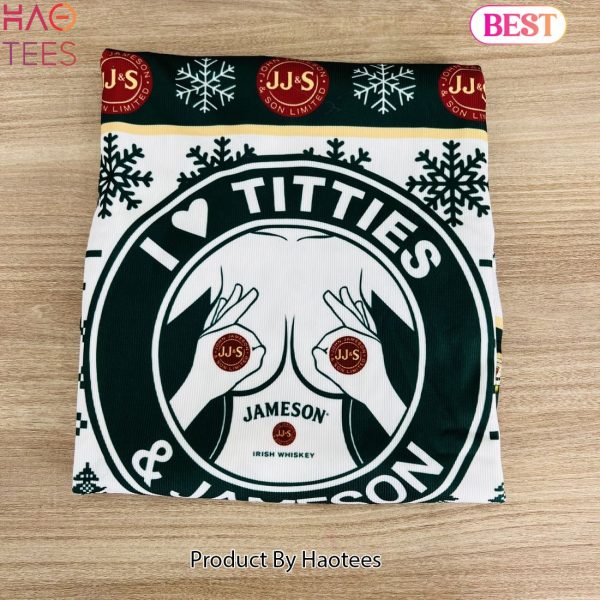 I Love Titties And Jameson Ugly Christmas Sweater