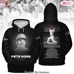 In Loving Memory Pete Rose Cincinnati Reds – The Hit King 1941-2024 Signature Hoodie