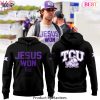 Jesus Won TCU Horned Frogs Hoodie – Black