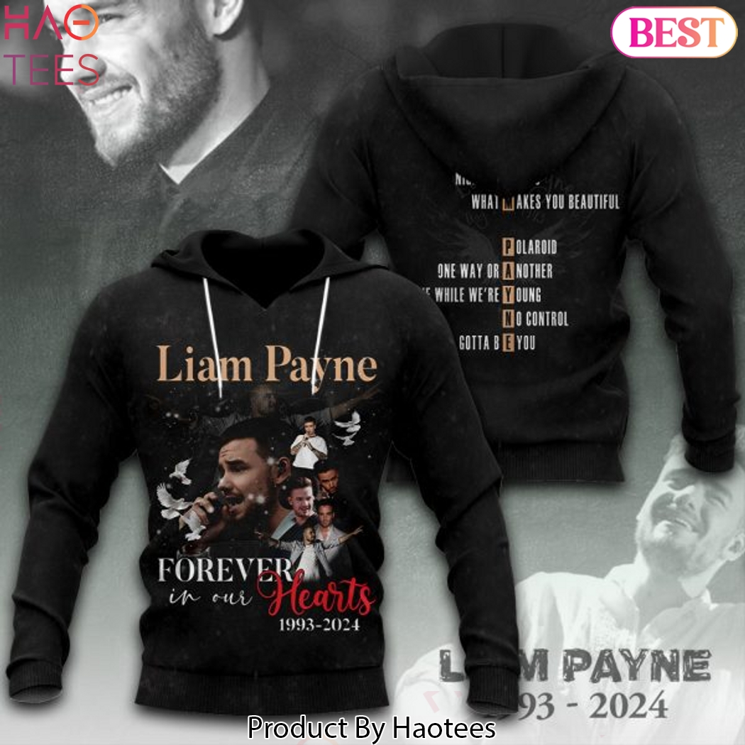 Liam Payne Forever In Our Hearts 1993-2024 Hoodie Liam Payne Forever In Our Hearts 1993-2024 Hoodie