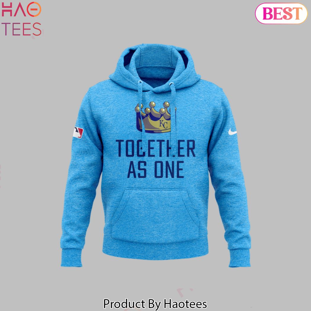 Together As One Kansas City Royals Baseball Team Hoodie Together As One Kansas City Royals Baseball Team Hoodie