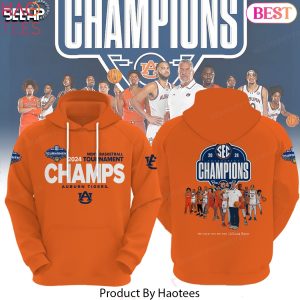 2024 Men Basketball Tournament Champs Auburn Tigers Hoodie