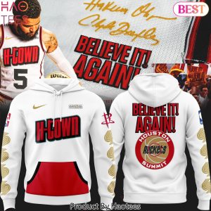 Houston Rockets Basketball Believe It Again H-Town Special White Hoodie