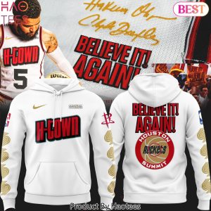 Houston Rockets Believe It Again H-Town Special Hoodie