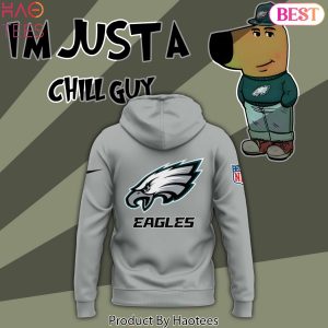 Im Just A Chill Guy Philadelphia Eagles Hoodie